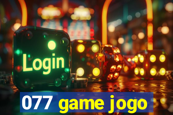 077 game jogo